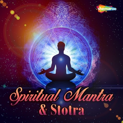 Spiritual Mantra & Stotra Songs Download: Spiritual Mantra & Stotra MP3