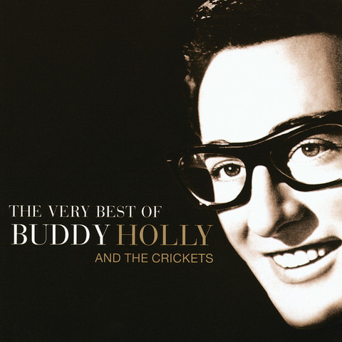 The Very Best Of Buddy Holly And The Crickets Songs Download: The Very ...