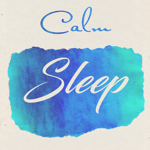 Calm Sleep Songs Download: Calm Sleep MP3 Songs Online Free on Gaana.com