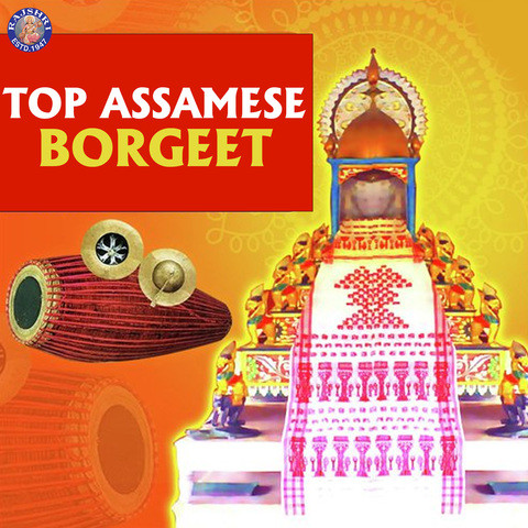 Top Assamese Borgeet Songs Download: Top Assamese Borgeet MP3 Assamese ...