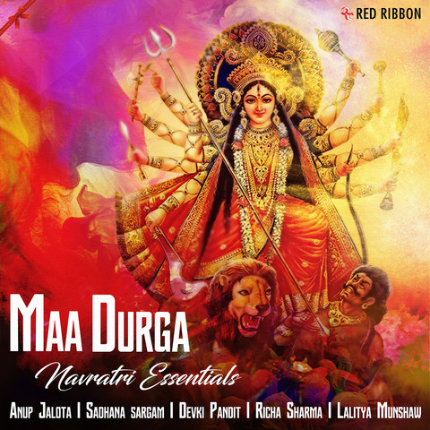 Maa Durga Navratri Essentials Songs Download Maa Durga Navratri Essentials Mp3 Songs Online Free On Gaana Com