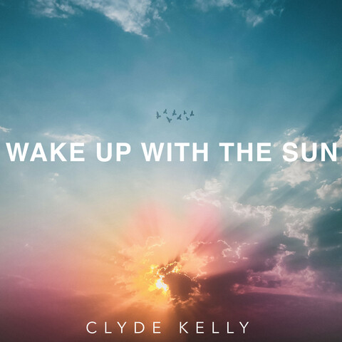 Wake up with the Sun Song Download: Wake up with the Sun MP3 Song ...