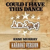 Could I Have This Dance In The Style Of Anne Murray Karaoke Version Mp3 Song Download Could I Have This Dance In The Style Of Anne Murray Karaoke Version Single Could