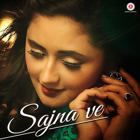 Sajna Ve Song Download: Sajna Ve MP3 Song Online Free on Gaana.com