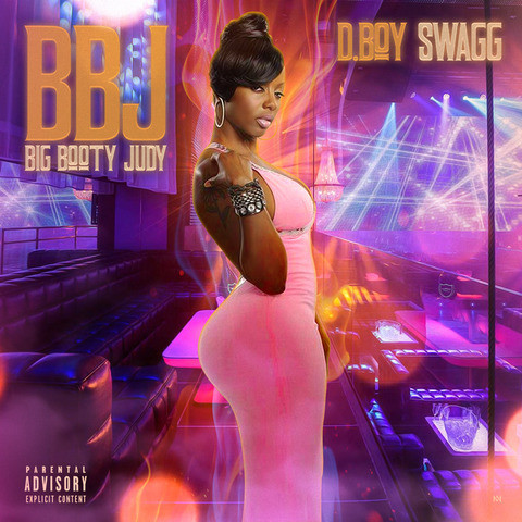 B.B.J (Big Booty Judy) Song Download: B.B.J (Big Booty Judy) MP3 Song