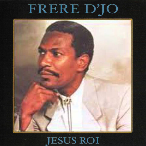 Jesus Roi Songs Download Jesus Roi Mp3 French Songs Online Free On