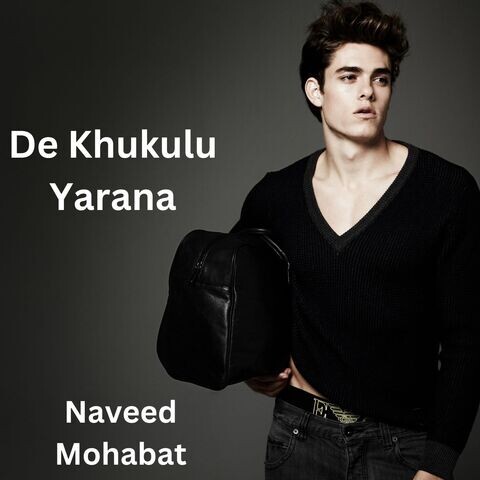 De Khukulu Yarana Song Download: De Khukulu Yarana MP3 Pashto Song De Khukulu Yarana Song Download: De Khukulu Yarana MP3 Pashto Song