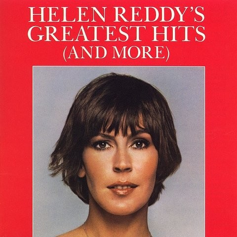 Helen Reddy's Greatest Hits (And More) Songs Download: Helen Reddy's ...