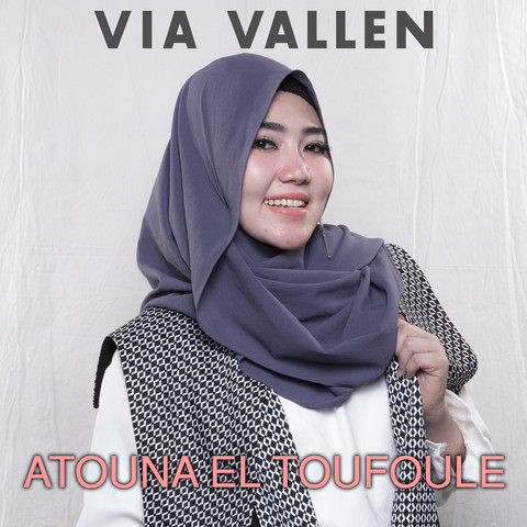 Lagu atouna el toufoule