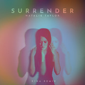 Surrender Kina Remix Mp3 Song Download Surrender Kina Remix Surrender Kina Remix Song By Natalie Taylor On Gaana Com