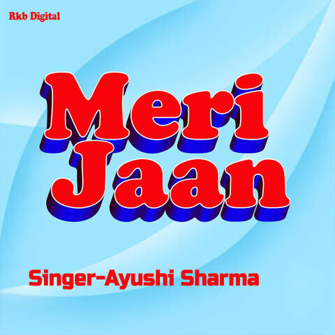 Meri Jaan Song Download: Meri Jaan MP3 Bhojpuri Song Online Free On ...