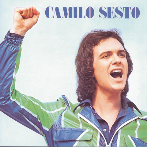Camilo Sesto - Algo Mas Songs Download: Camilo Sesto - Algo Mas MP3 Spanish  Songs Online Free on 