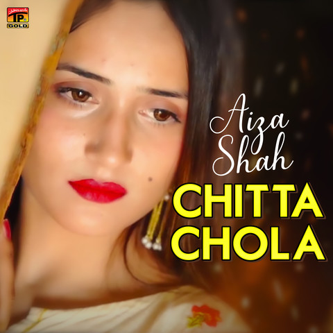 Chitta Chola - Single Song Download: Chitta Chola - Single MP3 Punjabi ...