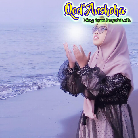 Qod' anshoha Song Download: Qod' anshoha MP3 Indonesian Song Online