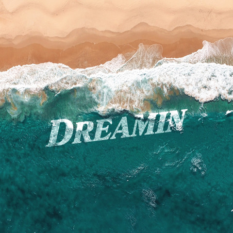 Dreamin Song Download: Dreamin MP3 Song Online Free on Gaana.com