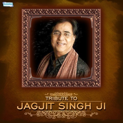 Tribute To Jagjit Singh Ji Song Download: Tribute To Jagjit Singh Ji ...