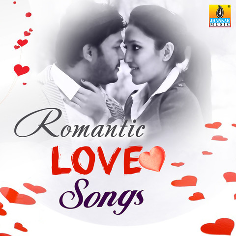 Romantic Love Songs Songs Download: Romantic Love Songs ...