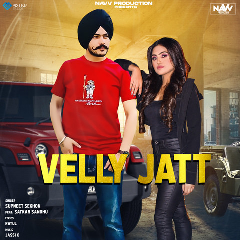 Velly Jatt Song Download: Velly Jatt MP3 Punjabi Song Online Free on  Gaana.com