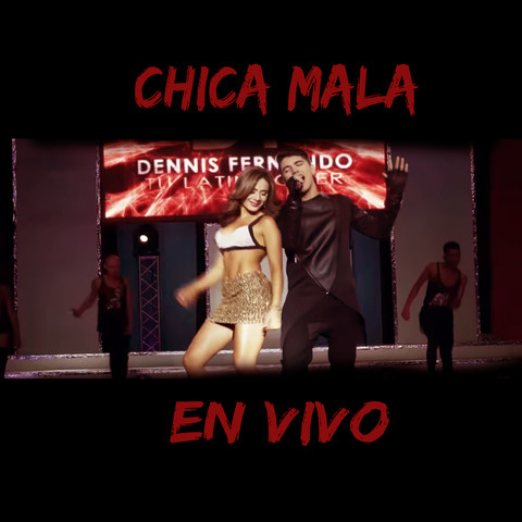 Chica Mala En Vivo Song Download Chica Mala En Vivo Mp3 Spanish Song Online Free On Gaana Com - dinnis i just something like like this roblox id