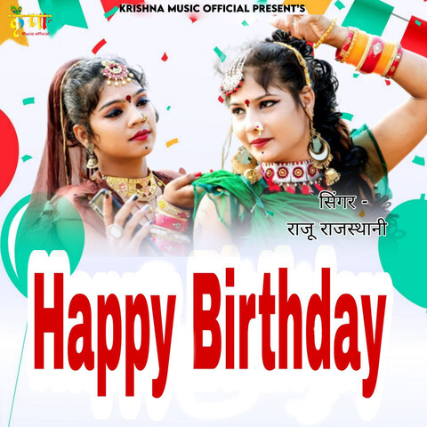 Happy Birthday Song Download: Happy Birthday MP3 Rajasthani Song Online ...