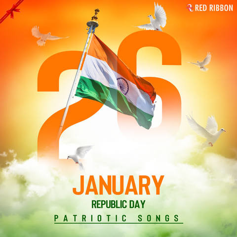 Republic Day Patriotic Songs Songs Download: Republic Day Patriotic