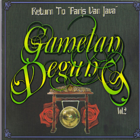 Return To quot Paris Van Java quot Gamelan Degung Vol 2 Songs Download