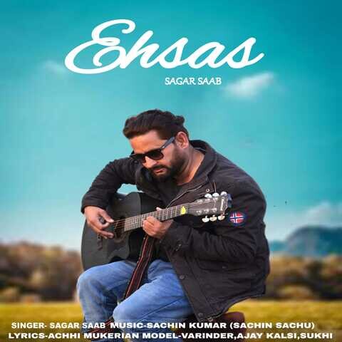 Ehsaas Song Download: Ehsaas MP3 Punjabi Song Online Free on Gaana.com