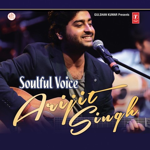 Soulful Voice - Arijit Singh Songs Download: Soulful Voice - Arijit