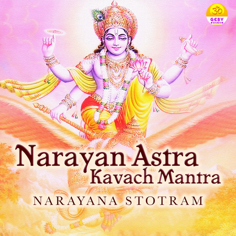 Narayan Astra Kavach Mantra Song Download: Narayan Astra Kavach Mantra