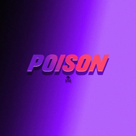 Poison Song Download Poison MP3 Song Online Free on
