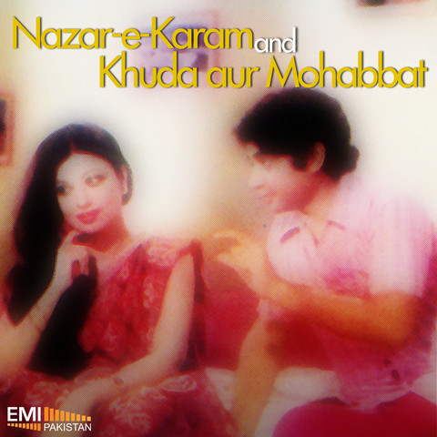 Nazar-E-Karam / Khuda Aur Mohabbat Songs Download: Nazar-E-Karam / Khuda  Aur Mohabbat MP3 Urdu Songs Online Free on 