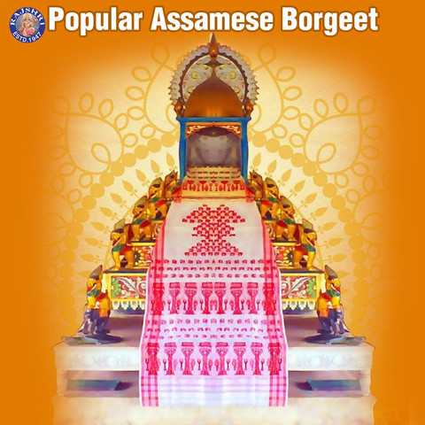 Popular Assamese Borgeet Songs Download: Popular Assamese Borgeet MP3