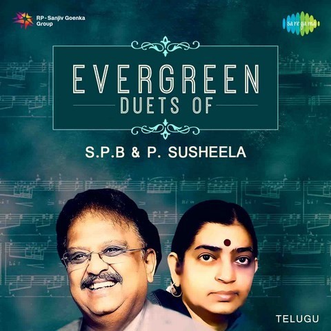 Evergreen Duets Of S. P. B. and P. Susheela - Telugu Songs 