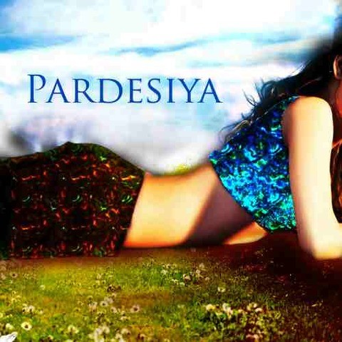 Pardesiya Songs Download: Pardesiya MP3 Bhojpuri Songs Online Free on