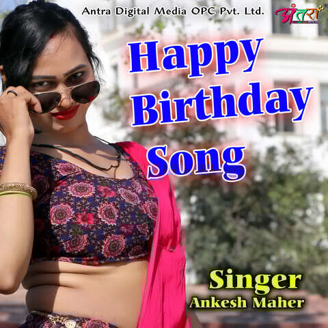 Happy Birthday Song Song Download: Happy Birthday Song MP3 Rajasthani