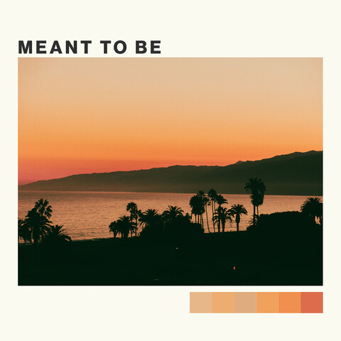 Meant to Be Song Download: Meant to Be MP3 Song Online Free on Gaana.com