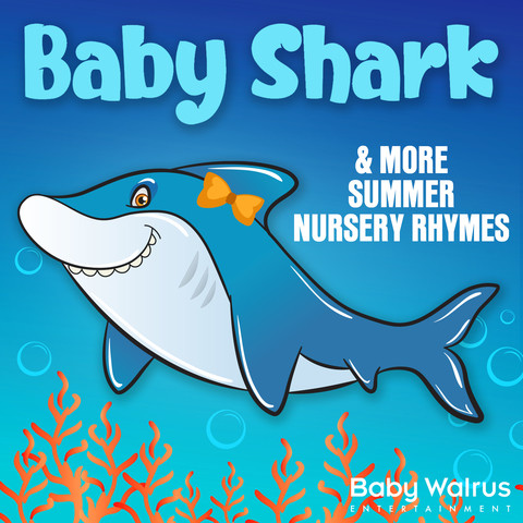 Baby Shark & More Summer Nursery Rhymes Songs Download: Baby Shark & More  Summer Nursery Rhymes Mp3 Songs Online Free On Gaana.Com