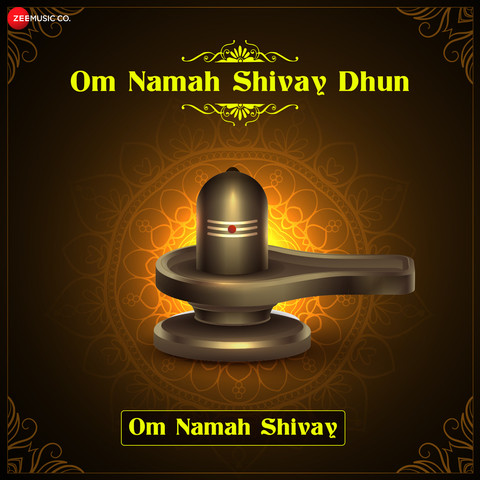 Om Namah Shivay Dhun (From quot Om Namah Shivay quot ) Song Download: Om Namah Om Namah Shivay Dhun (From quot Om Namah Shivay quot ) Song Download: Om Namah