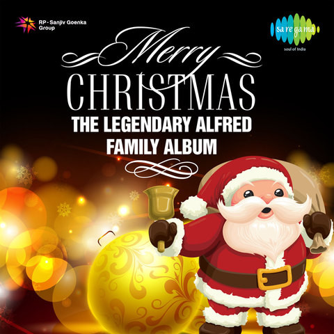 Merry Christmas - The Legendary Alfred Family Album Songs Download: Merry Christmas - The ...