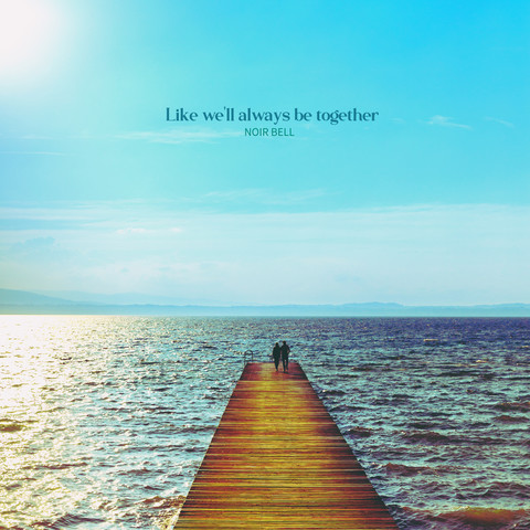 Like We Will Always Be Together Songs Download: Like We Will Always Be ...