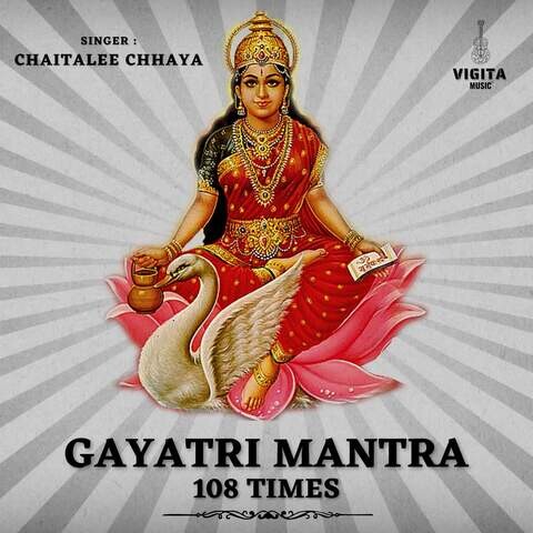 Gayatri Mantra 108 Times Song Download: Gayatri Mantra 108 Times MP3 ...