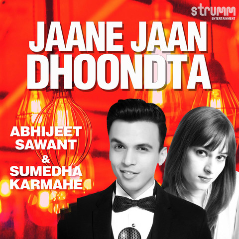 Jaane Jaan Dhoondta (The Unwind Mix) - Single Song Download: Jaane Jaan Dhoondta (The Unwind Mix