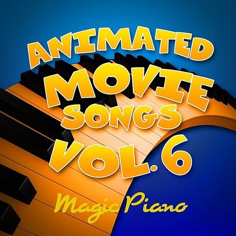 Animated Movie Songs Vol. 6 Song Download: Animated Movie Songs Vol. 6