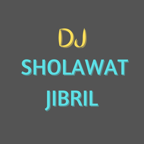 Sholawat Jibril (Edm) Song Download: Sholawat Jibril (Edm) MP3
