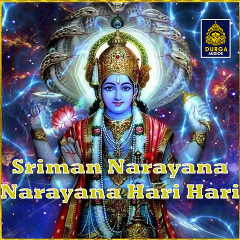 Sriman Narayana Narayana Hari Hari (Lord Vishnu Chanting) Song Download