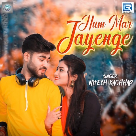 Hum Mar Jayenge Song Download: Hum Mar Jayenge MP3 Nagpuri Song Online ...