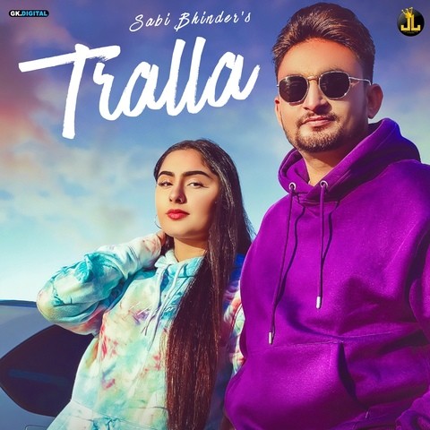 Tralla Song Download: Tralla MP3 Punjabi Song Online Free on Gaana.com