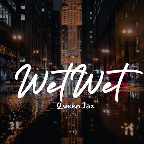 Wet Wet (2020 Remastered) Song Download Wet Wet (2020 Remastered) MP3