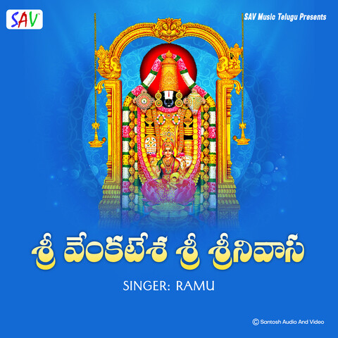 Sri Venkatesa Sri Srinivasa Song Download: Sri Venkatesa Sri Srinivasa Sri Venkatesa Sri Srinivasa Song Download: Sri Venkatesa Sri Srinivasa