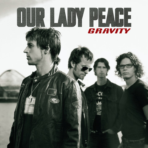Our Lady Peace - Gravity (2002)